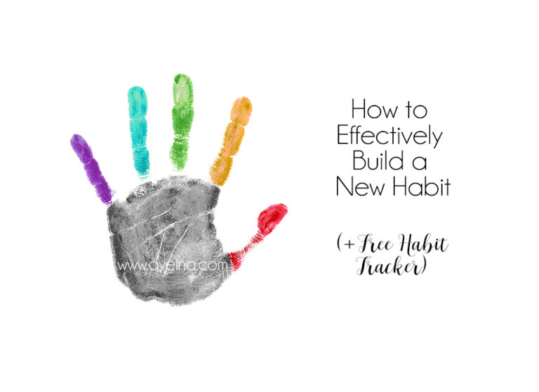 9 Ways to Build Habits that Last (+ FREE Habit Tracker)