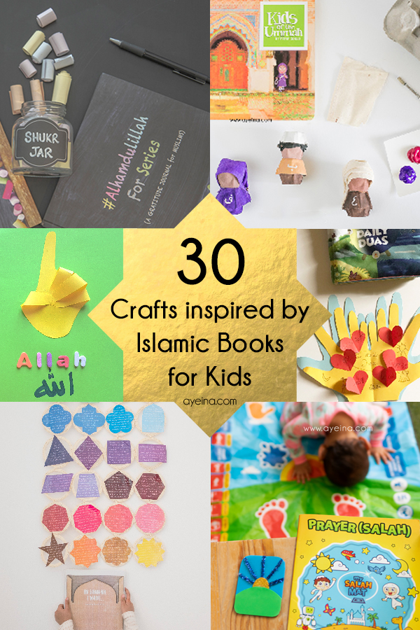 30 crafts based on children s islamic books ayeina