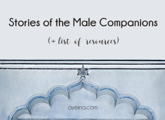 Short Stories of Sahabah + List of Resources to Know More About Male Companions of the Prophet ﷺ