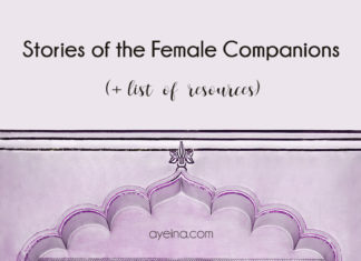 Short Stories of Sahabiyat + List of Resources to Know More About Female Companions of the Prophet ﷺ