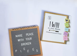 10 Ways to be a Positive Muslim in a Negative World stay positive - make peace with your broken pieces - islamic flatlay - letterboard photography - book - journal