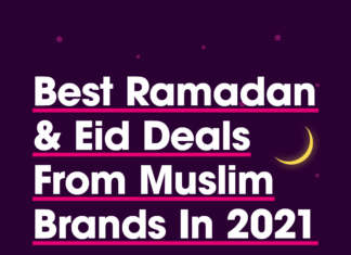 Best Ramadan & Eid Deals From Muslim Brands In 2021