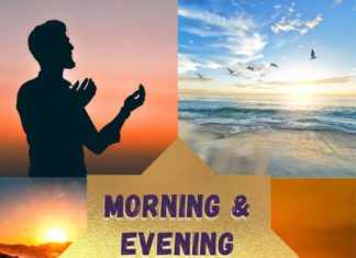 List of Daily Morning and Evening Adhkar (with references)