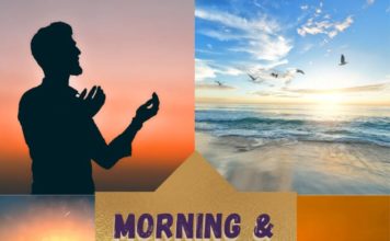 List of Daily Morning and Evening Adhkar (with references)