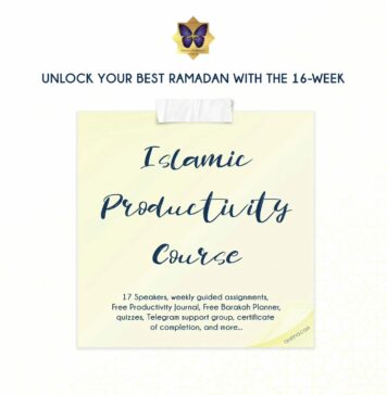 Islamic Course on Productivity (with Muslimah speakers from around the world) islamic productivity course with speakers from around the world - psychology and stories of the companions